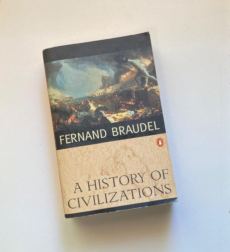 A history of civilizations - Fernand Braudel