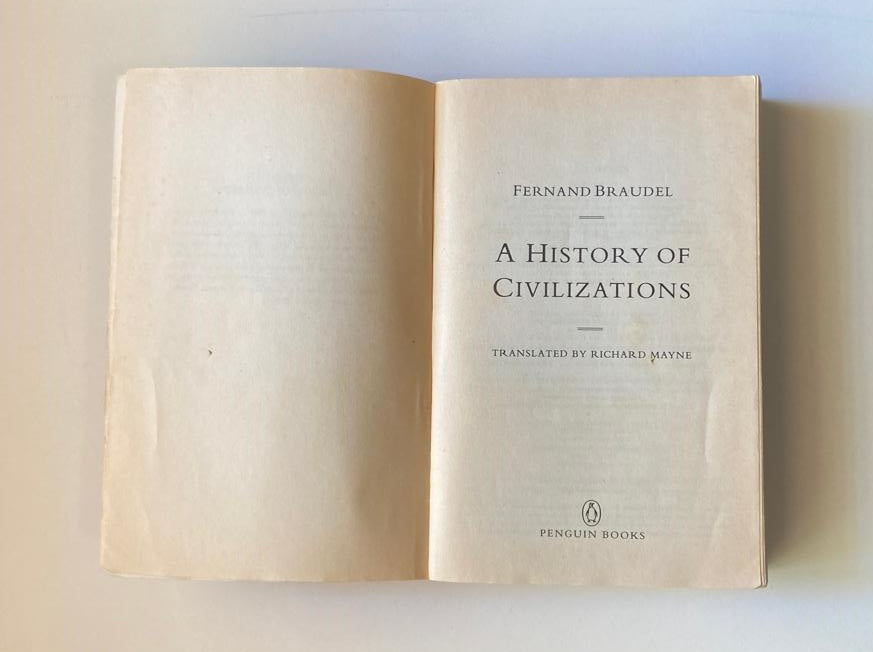 A history of civilizations - Fernand Braudel