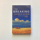 The breaking - Kathryn Heyman