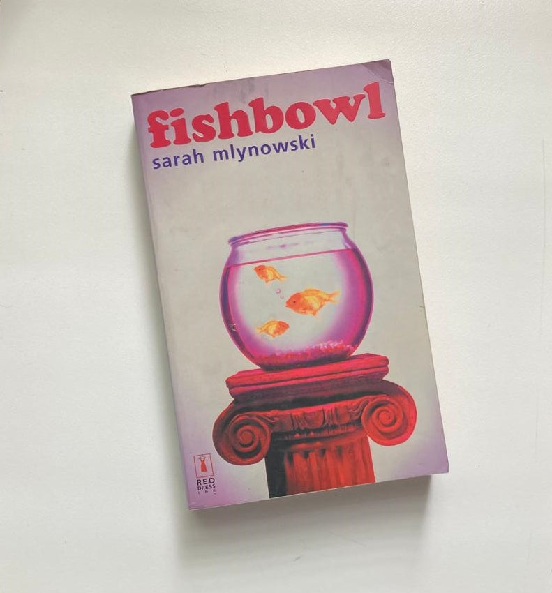 Fishbowl - Sarah Mlynowski