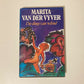 Die dinge van ’n kind - Marita van der Vyver (First edition)