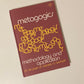 Metagogics: Methodology and application / Metagogiek: Metodologie en toepassing - D.K. de Jager, J.H. Coetzee and T.C. Bisschoff