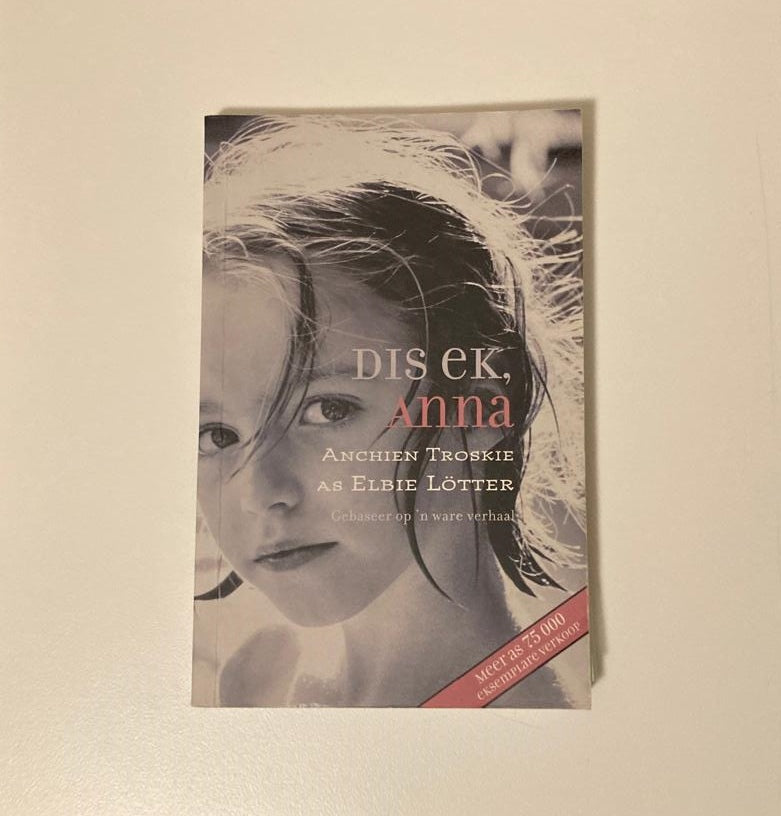 Dis ek, Anna - Anchien Troskie as Elbie Lötter