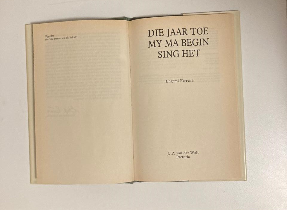 Die jaar toe my ma begin sing het - Engemi Ferreira