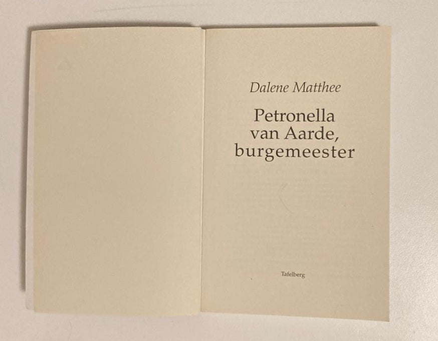 Petronella van Aarde, Burgemeester - Dalene Matthee