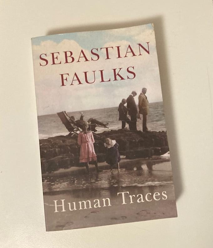 Human traces - Sebastian Faulks