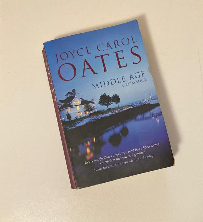 Middle age: A romance - Joyce Carol Oates