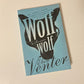 Wolf, wolf - Eben Venter (First edition)
