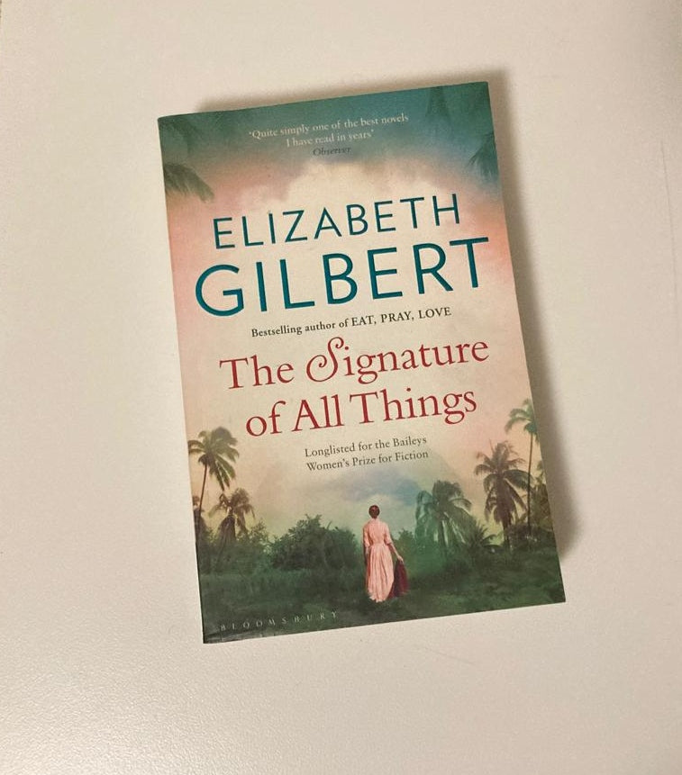 The signature of all things - Elizabeth Gilbert