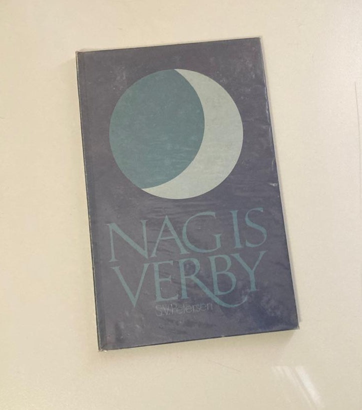 Nag is verby - S.V. Petersen (First edition)