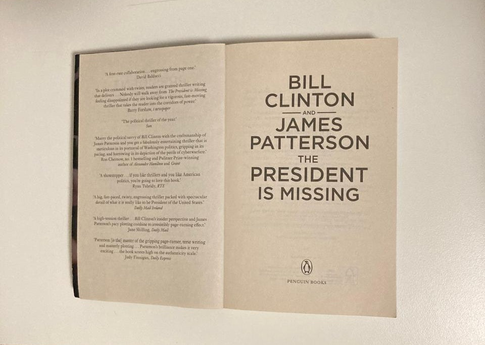 The president is missing - James Patterson and Bill Clinton