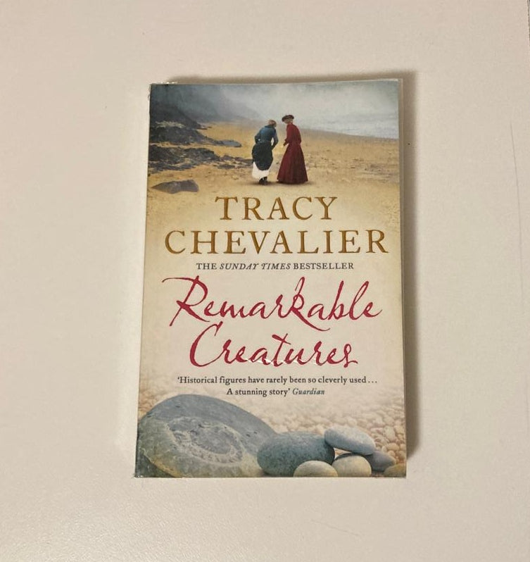Remarkable creatures - Tracy Chevalier