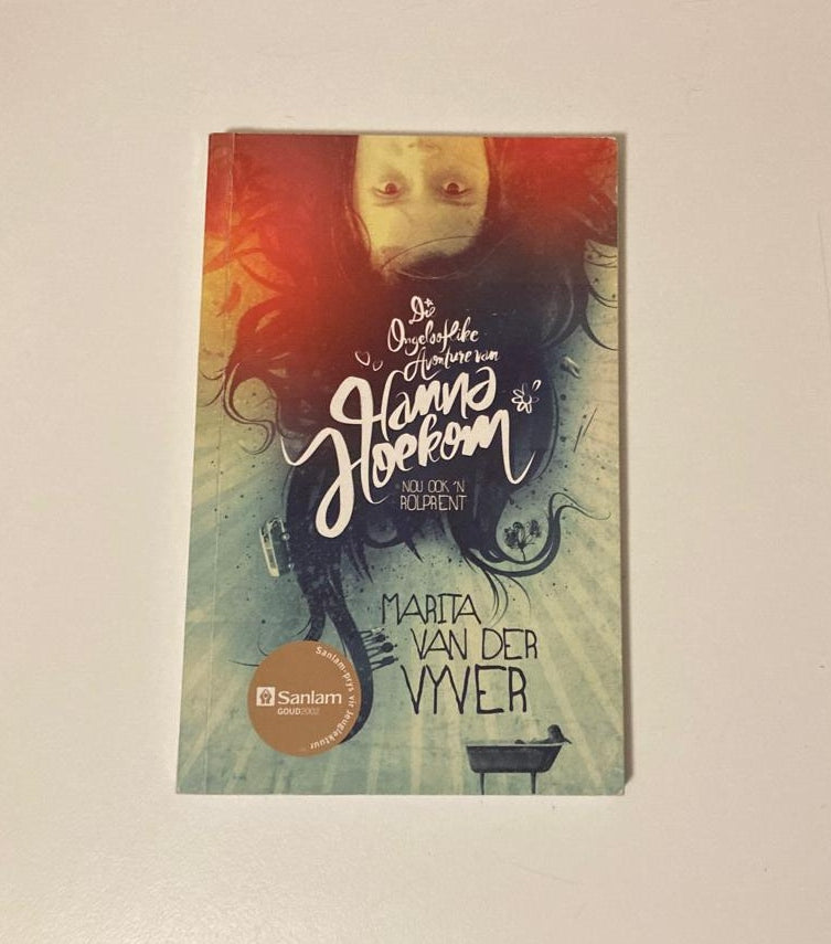 Die ongelooflike avonture van Hanna Hoekom - Marita van der Vyver