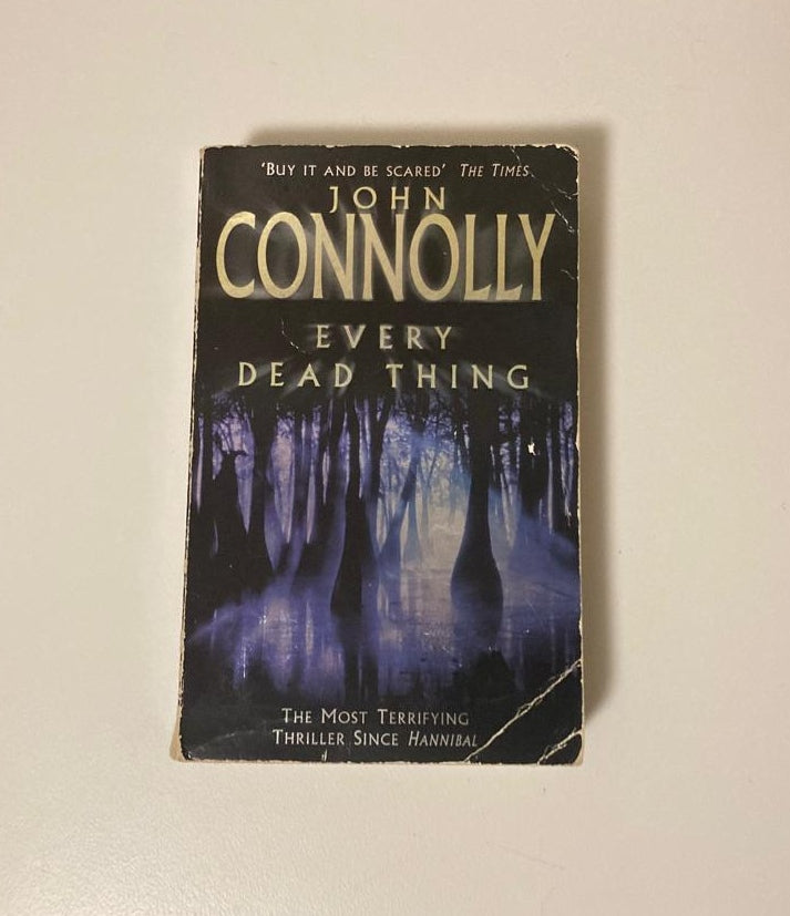 Every dead thing - John Connolly (Charlie Parker #1)