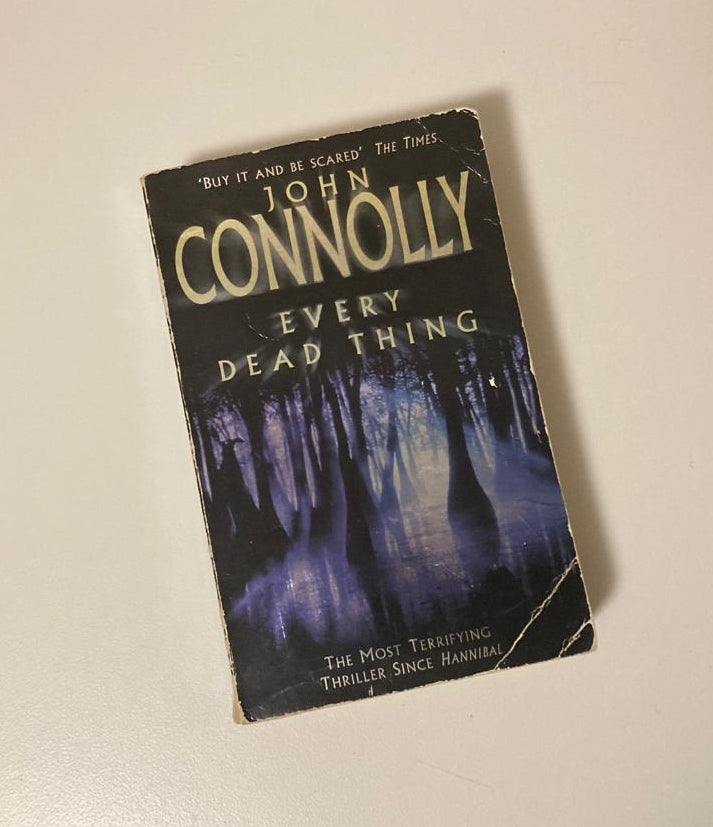 Every dead thing - John Connolly (Charlie Parker #1)