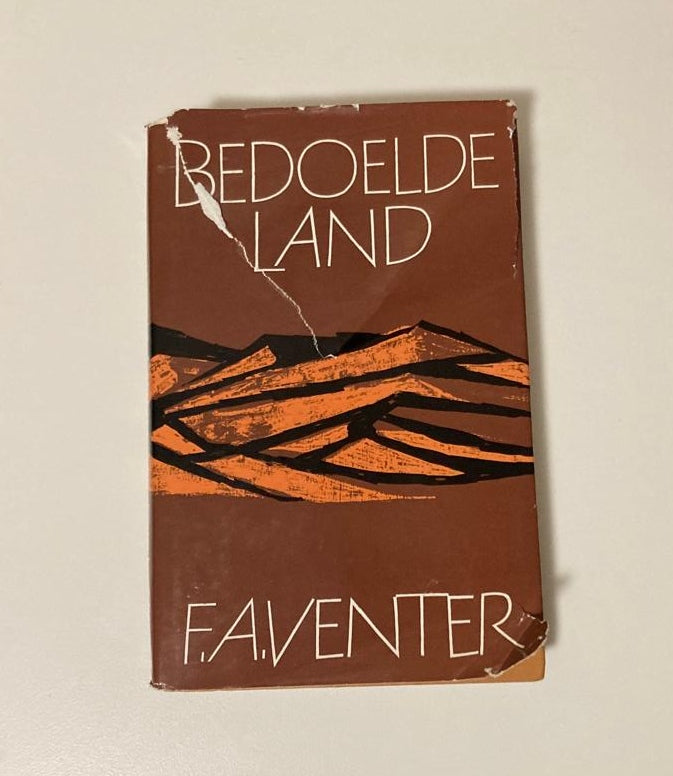 Bedoelde land - F.A. Venter (Rare)