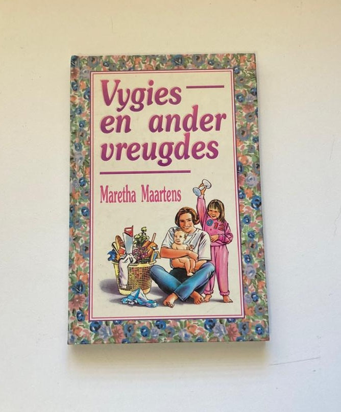 Vygies en ander vreugdes - Maretha Maartens