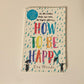 How to be happy - Eva Woods