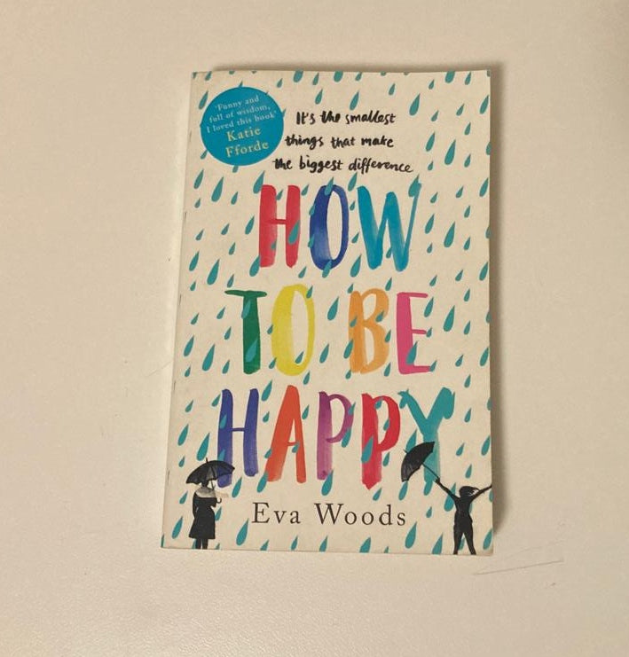 How to be happy - Eva Woods