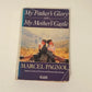 My father's glory and my mother's castle - Marcel Pagnol