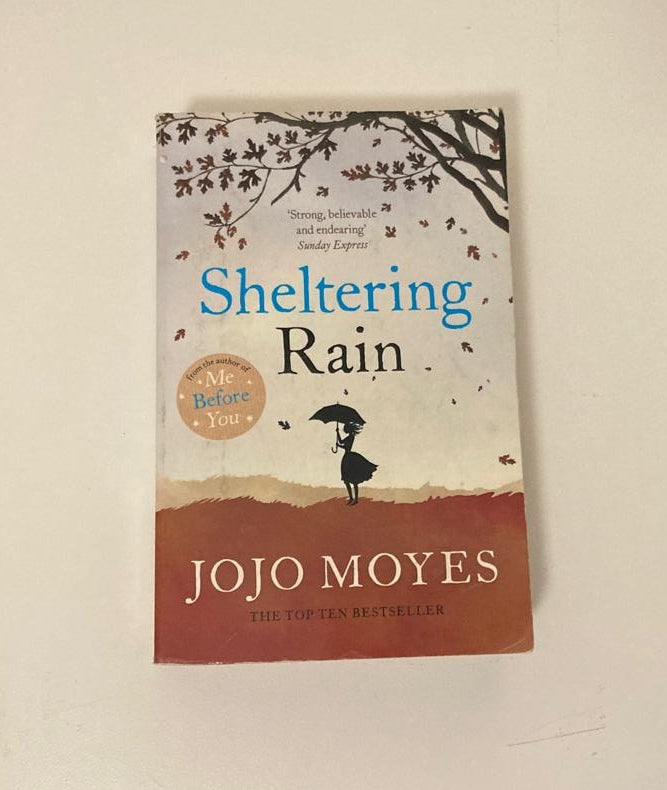 Sheltering rain - Jojo Moyes