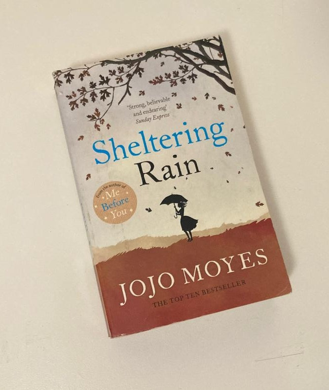 Sheltering rain - Jojo Moyes