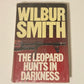 The leopard hunts in darkness - Wilbur Smith (First edition; Ballantyne #4)