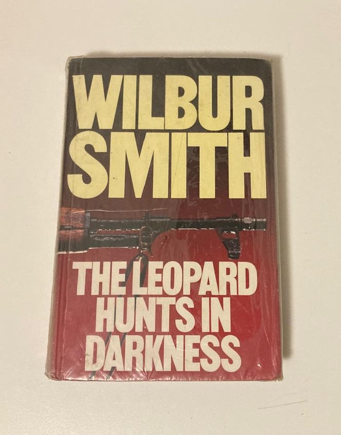 The leopard hunts in darkness - Wilbur Smith (First edition; Ballantyne #4)