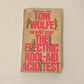 The electric kool-aid acid test - Tom Wolfe