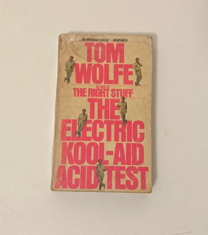 The electric kool-aid acid test - Tom Wolfe