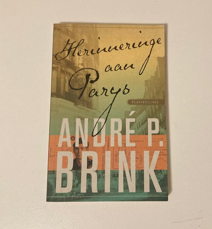 Herinneringe aan Parys - André P. Brink