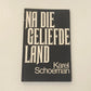 Na die geliefde land - Karel Schoeman