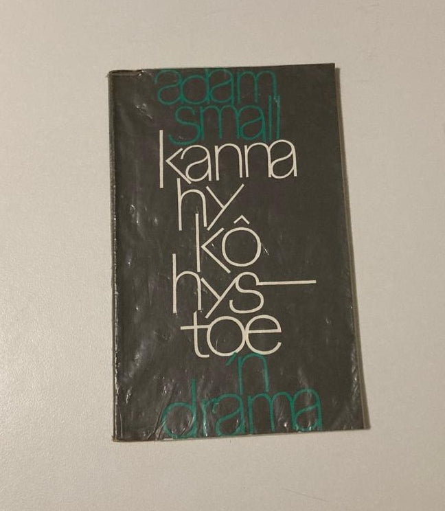 Kanna hy kô hystoe - Adam Small