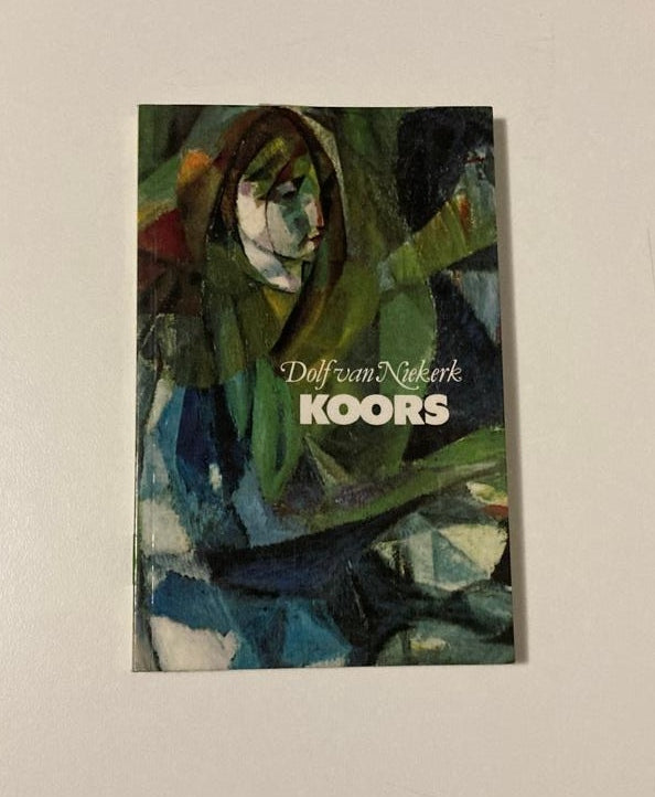 Koors - Dolf van Niekerk (First edition)