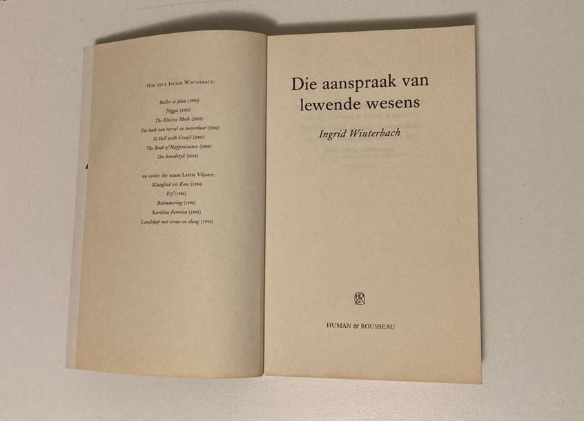 Die aanspraak van lewende wesens - Ingrid Winterbach (First edition)