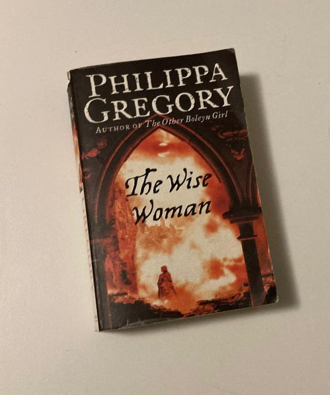 The wise woman - Philippa Gregory