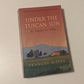 Under the Tuscan sun - Frances Mayes