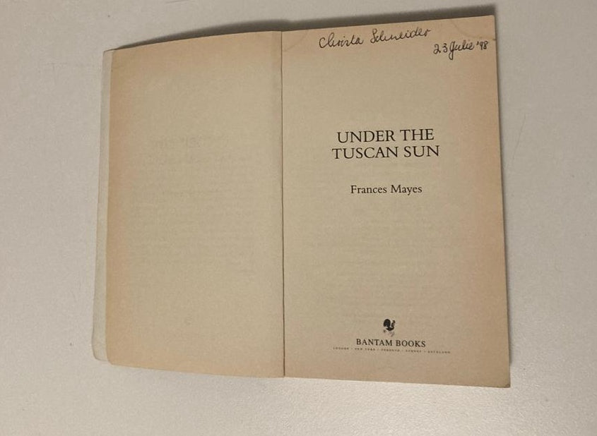 Under the Tuscan sun - Frances Mayes