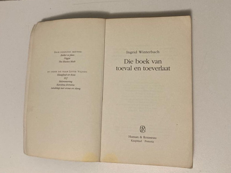 Die boek van toeval en toeverlaat - Ingrid Winterbach (First edition)