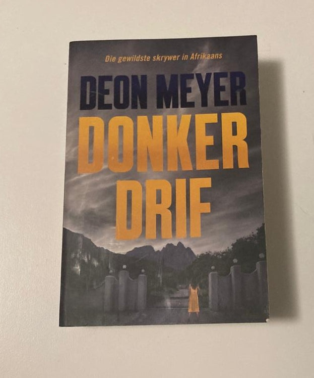 Donkerdrif - Deon Meyer