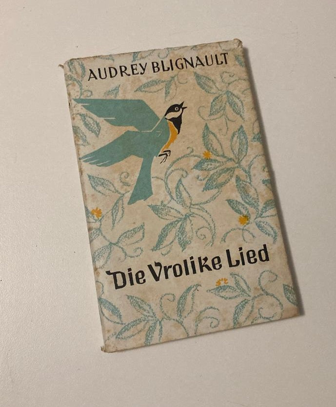 Die vrolike lied - Audrey Blignaut