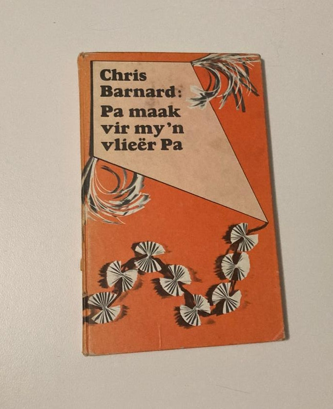 Pa maak vir my ’n vlieër Pa - Chris Barnard