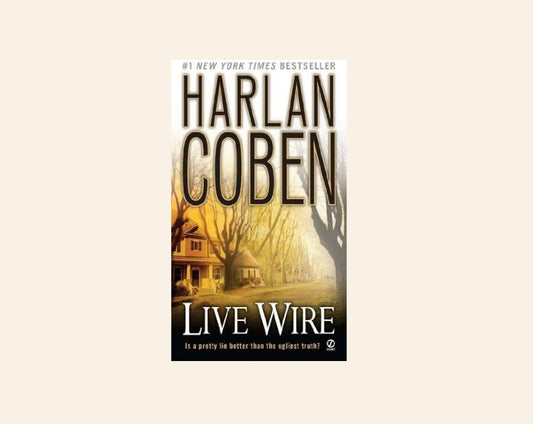 Live wire - Harlan Coben