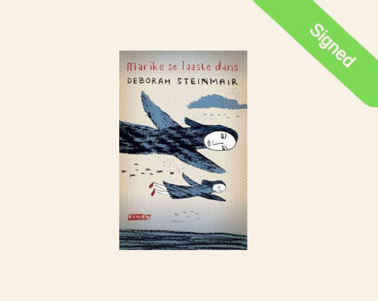 Marike se laaste dans - Deborah Steinmair (Signed)