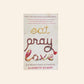 Eat pray love - Elizabeth Gilbert