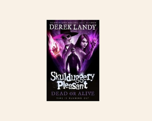Skulduggery Pleasant: Dead or alive - Derek Landy (Skulduggery Pleasant #14)