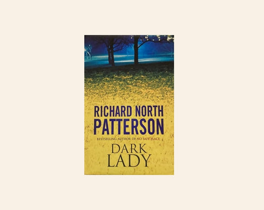 Dark lady - Richard North Patterson