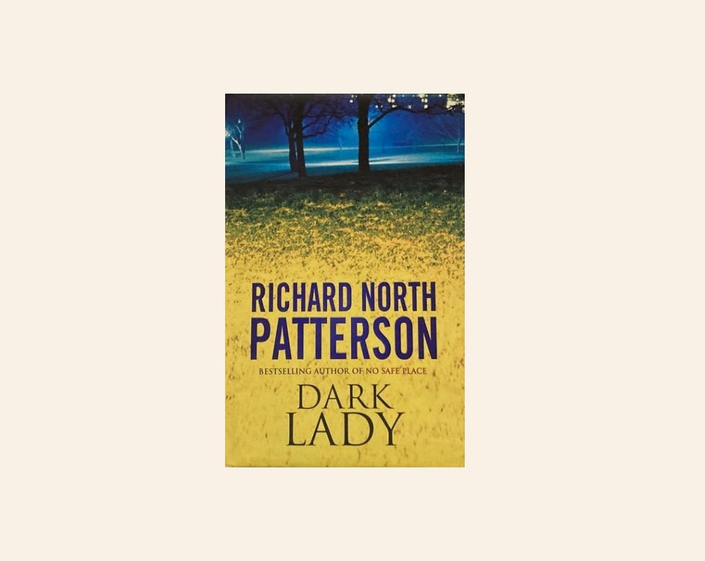 Dark lady - Richard North Patterson
