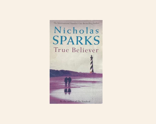 True believer - Nicholas Sparks (Jeremy Marsh & Lexie Darnell #1)