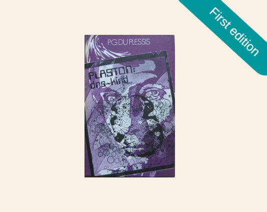 Plaston: DNS-kind - P.G. du Plessis (First edition)